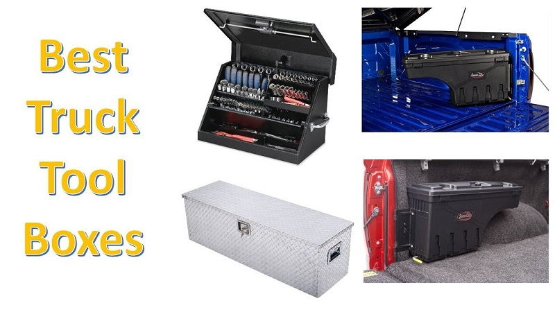 Best Truck Tool Boxes Reviews for 7 Products